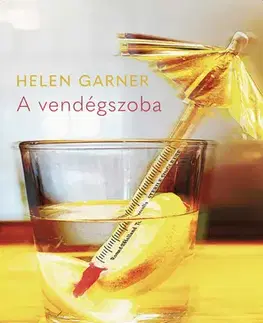 Svetová beletria A vendégszoba - Helen Garner