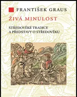 Eseje, úvahy, štúdie Živá minulost - František Grauss