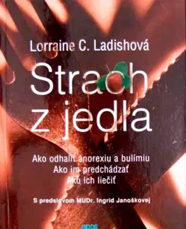 Zdravoveda, ochorenia, choroby Strach z jedla - Lorraine C. Ladish