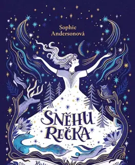 Sci-fi a fantasy Sněhurečka - Sophie Anderson
