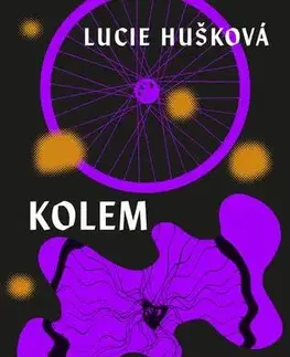Česká beletria Kolem dokola - Lucie Hušková
