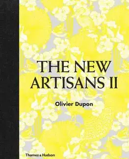 Dizajn, úžitkové umenie, móda Encore!: Handmade Designs for Contemporary Living - Olivier Dupon