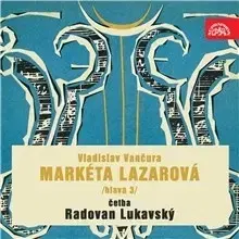 Svetová beletria SUPRAPHON a.s. Markéta Lazarová (hlava 3)