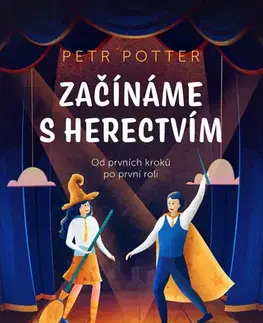 Young adults Začínáme s herectvím - Petr Potter