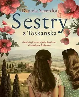 Beletria - ostatné Sestry z Toskánska - Daniela Sacerdotiová,Daniela Čermáková