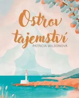 Romantická beletria Ostrov tajemství - Patricia Wilsonová
