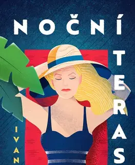 Česká beletria Noční terasa - Ivana Peroutková