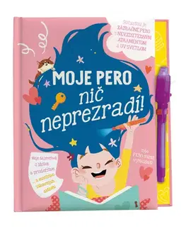 Pre deti a mládež - ostatné Moje pero nič neprezradí!, 2. vydanie