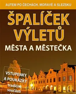 Slovensko a Česká republika Špalíček výletů - Města a městečka - Vladimír Soukup,David Petr
