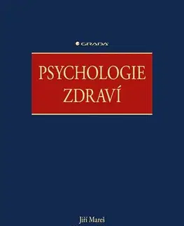 Psychológia, etika Psychologie zdraví - Kolektív autorov