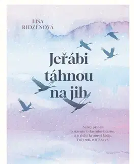 Svetová beletria Jeřábi táhnou na jih - Lisa Ridzén
