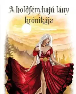 Sci-fi a fantasy A holdfényhajú lány krónikája - Endi Monori,Miko Monori