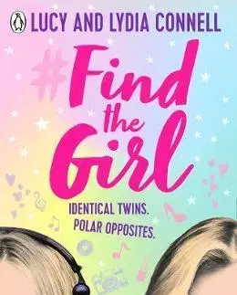 Pre deti a mládež Find The Girl - Lucy Connell,Lydia Connell