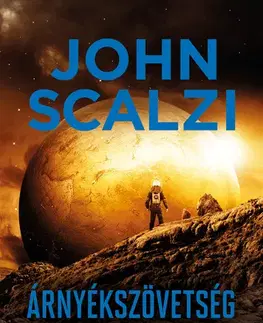 Sci-fi a fantasy Árnyékszövetség - John Scalzi