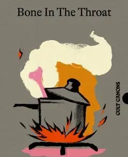 Svetová beletria Bone In The Throat - Anthony Bourdain