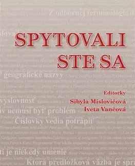 Literárna veda, jazykoveda Spytovali ste sa - Sibyla Mislovičová