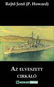 Svetová beletria Az elveszett cirkáló - Jenő Rejtő