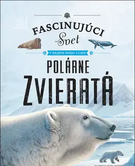 Príroda Polárne zvieratá - Eliseo García Nieto,Pippa Boom