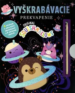 Pre deti a mládež - ostatné Squishmallows - Vyškrabávacie prekvapenie - neuvedený,Veronika Baluchová