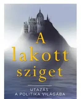 Fejtóny, rozhovory, reportáže A lakott sziget - Gábor Török