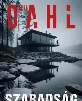 Detektívky, trilery, horory Szabadság - Arne Dahl,Péter Torma