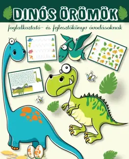 Pre predškolákov Dinós örömök - Orsolya Lengyel