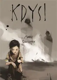 Svetová beletria Kdysi - Morris Gleitzman