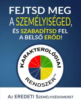 Psychológia, etika Fejtsd meg a személyiséged, és szabadítsd fel a belső erőd! - George Wake