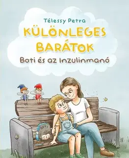 Rozprávky Különleges barátok - Petra Télessy