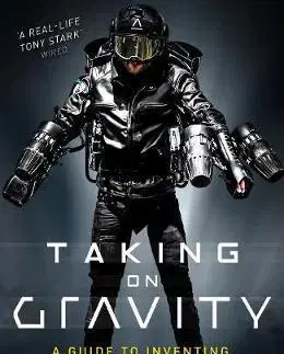 Veda, vynálezy Taking on Gravity - Richard Browning