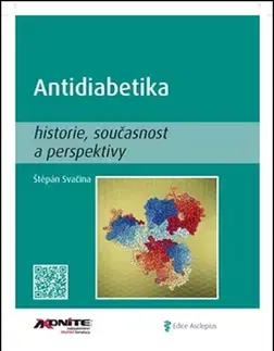 Medicína - ostatné Antidiabetika - Štěpán Svačina