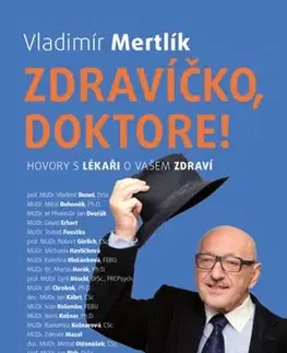 Medicína - ostatné Zdravíčko, doktore! - Vladimír Mertlík