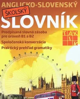 Jazykové učebnice, slovníky Anglicko-slovenský školský slovník - Kolektív autorov