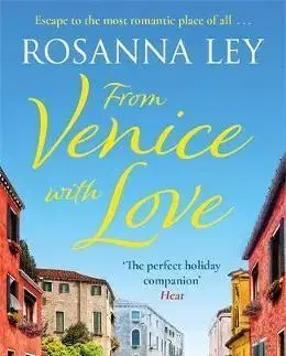 Romantická beletria From Venice with Love - Rosanna Ley