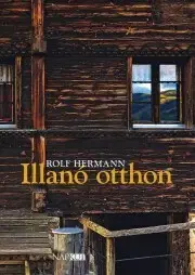 Svetová beletria Illanó otthon - Hermann Rolf