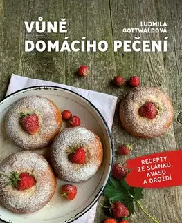 Kuchárky - ostatné Vůně domácího pečení - Ludmila Gottwaldová