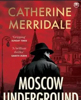 Beletria Moscow Underground - Catherine Merridaleová
