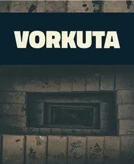 Detektívky, trilery, horory Vorkuta - Petr Procházka