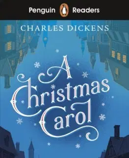 Zjednodušené čítanie Penguin Reader Level 1: A Christmas Carol - Charles Dickens