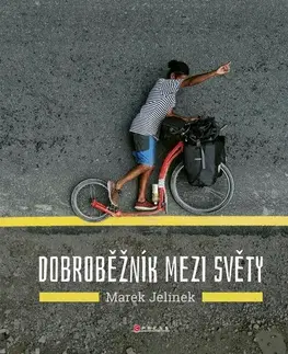 Cestopisy Dobroběžník mezi světy - Marek Jelínek