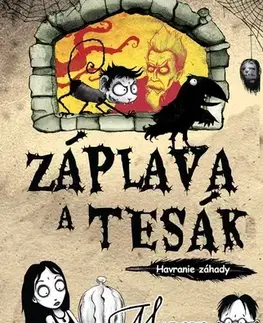 Dobrodružstvo, napätie, western Havranie záhady 1: Záplava a tesák - Marcus Sedgwick