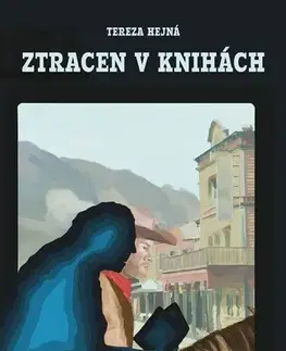 Romantická beletria Ztracen v knihách - Tereza Hejná