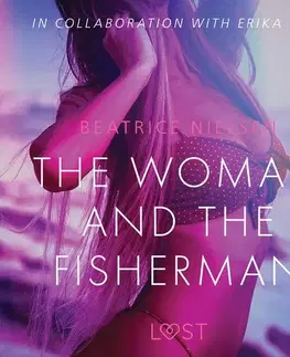 Erotická beletria Saga Egmont The Woman and the Fisherman - Erotic Short Story (EN)