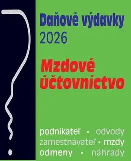 Dane, účtovníctvo Daňové výdavky - 1000 riešení 2/2026 - Kolektív autorov