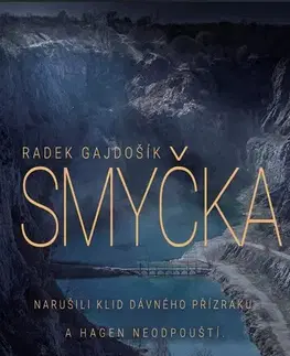 Detektívky, trilery, horory Smyčka - Radek Gajdošík