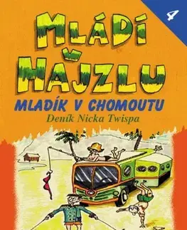 Humor a satira Mládí v hajzlu 4 - C. D. Payne