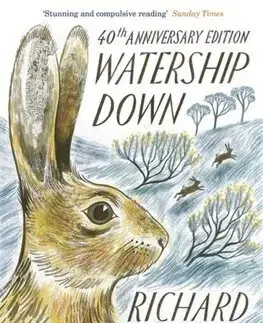 Dobrodružstvo, napätie, western Watership Down - Richard Adams