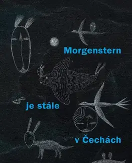 Poézia Morgenstern je stále v Čechách - Christian Morgenstern