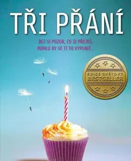 Romantická beletria Tři přání - Liane Moriarty