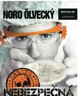 Slovenská beletria Nebezpečná nákaza - Noro Ölvecký
